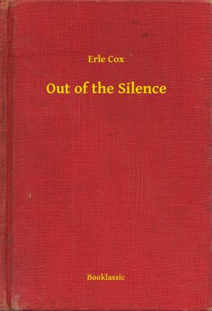 Cover of the book Out of the Silence by Edgar Allan Poe