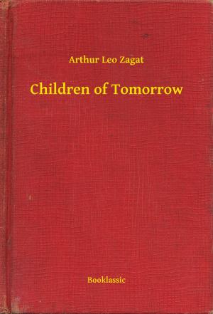 Cover of the book Children of Tomorrow by Elisabetta Rossini, Elena Urso