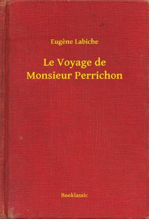 Cover of Le Voyage de Monsieur Perrichon