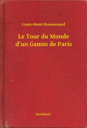 Cover of the book Le Tour du Monde d'un Gamin de Paris by Virginia Woolf