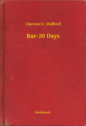 Cover of the book Bar-20 Days by Erckmann-Chatrian