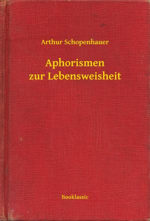 Cover of the book Aphorismen zur Lebensweisheit by Sir Walter Scott