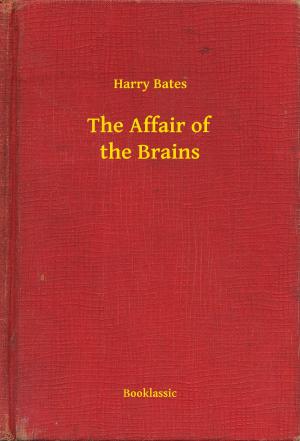 Cover of the book The Affair of the Brains by Howard Phillips Lovecraft