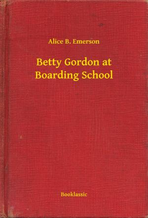 Book cover of Betty Gordon at Boarding School
