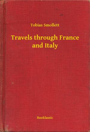Cover of the book Travels through France and Italy by Alexandre Dumas