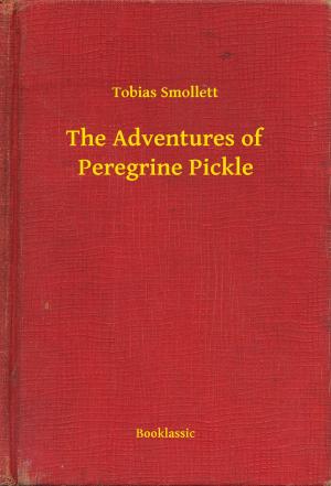Cover of the book The Adventures of Peregrine Pickle by H. G. Wells