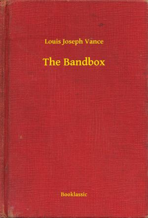 Cover of the book The Bandbox by Joseph Arthur (de) Gobineau