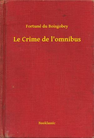 Cover of the book Le Crime de l'omnibus by George Sand