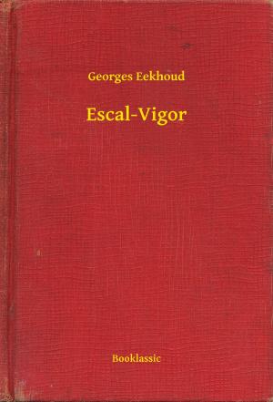 Cover of the book Escal-Vigor by Dane Coolidge