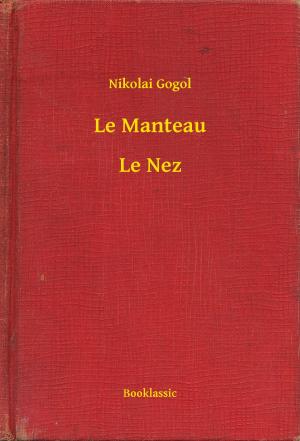 Book cover of Le Manteau - Le Nez