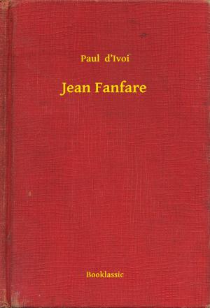 Cover of the book Jean Fanfare by Edgar Allan Poe