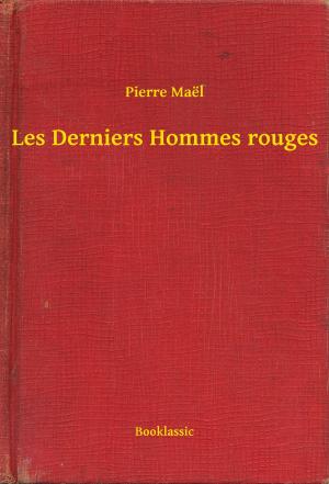 Book cover of Les Derniers Hommes rouges