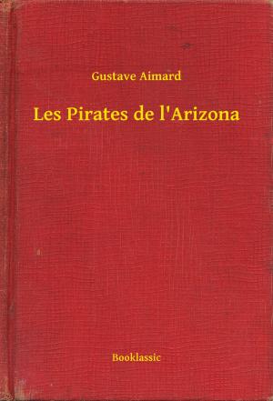 Book cover of Les Pirates de l'Arizona