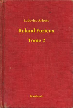 Book cover of Roland Furieux - Tome 2