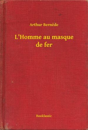 Cover of the book L'Homme au masque de fer by René Bazin