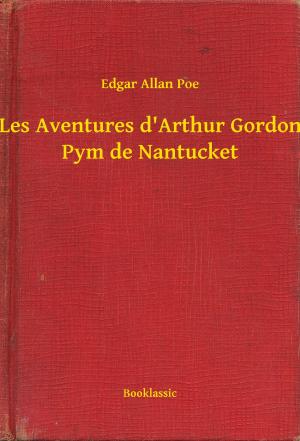 Cover of the book Les Aventures d'Arthur Gordon Pym de Nantucket by Emilio Salgari
