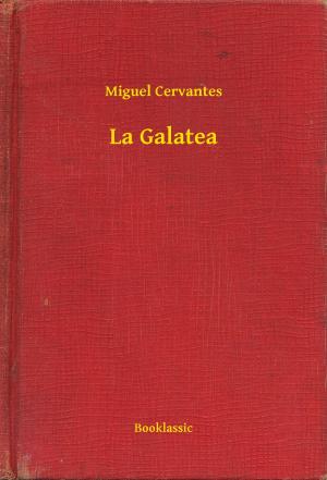 Cover of the book La Galatea by Paul Féval (pere)