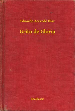 Cover of the book Grito de Gloria by James Fenimore Cooper