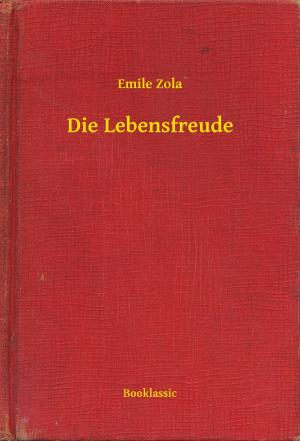Cover of the book Die Lebensfreude by H. G. Wells
