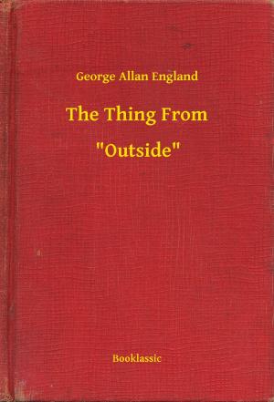 Book cover of The Thing From -- "Outside"