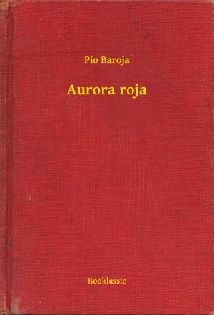 Cover of the book Aurora roja by Louis-Antoine de Bougainville