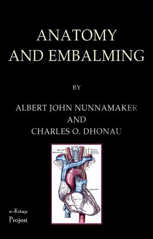 Cover of the book Anatomy and Embalming by Clair Blank