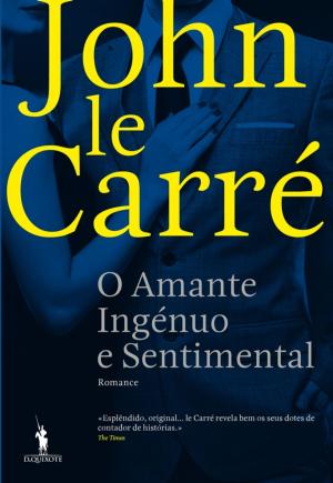 Cover of the book O Amante Ingénuo e Sentimental by JOÃO DE MELO