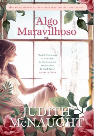 Cover of the book Algo Maravilhoso by Judith Mcnaught