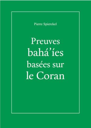 Cover of Preuves baha'ies basées sur le Coran