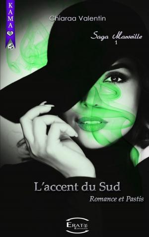 Cover of the book L'Accent du Sud - Romance et Pastis by Colin Carter