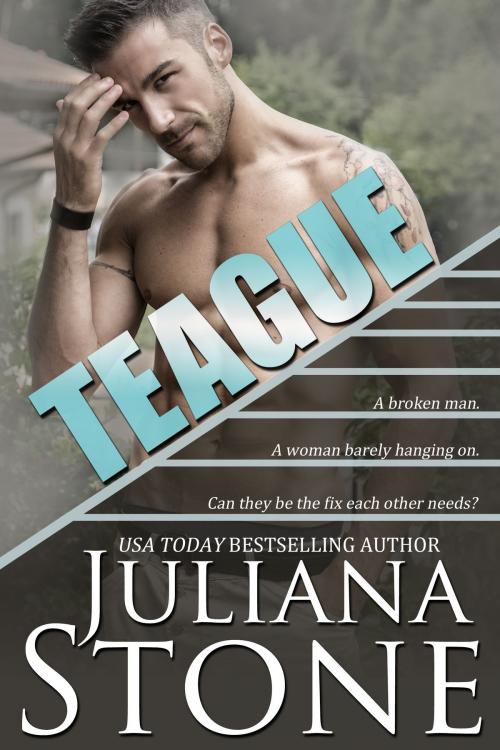Cover of the book Teague by Juliana Stone, Juliana Stone