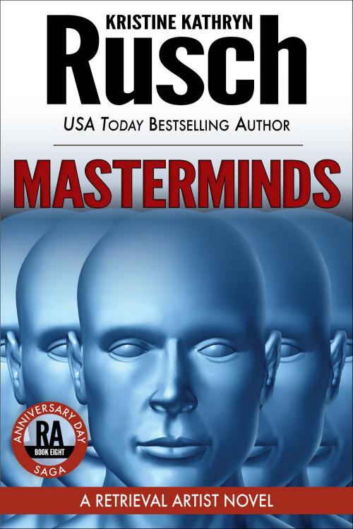 Cover of the book Masterminds: A Retrieval Artist Novel by Kristine Kathryn Rusch, WMG Publishing Incorporated