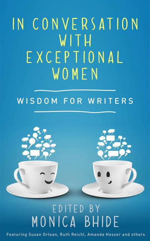 Cover of the book In Conversation with Exceptional Women by Monica Bhide, Monica Bhide