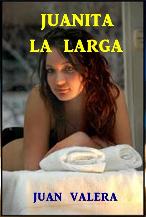 Cover of the book Juanita La Larga by Juan Valera, Green Bird Press