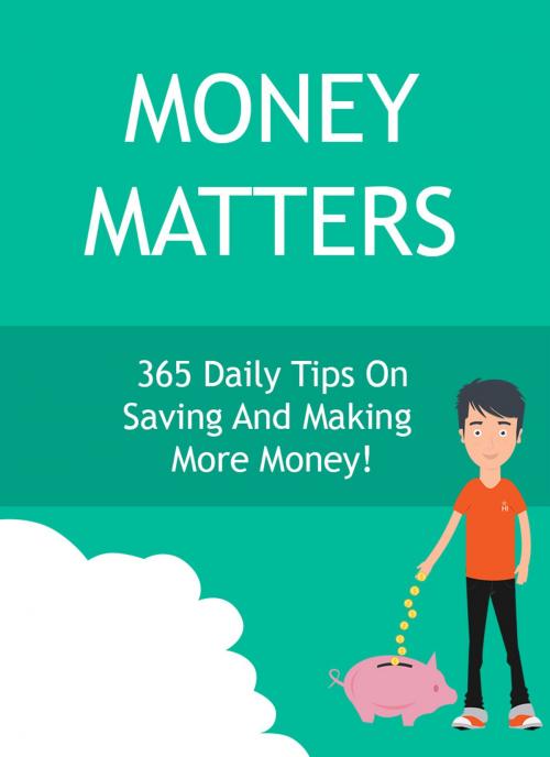 Cover of the book Money Matters by Anonymous, Consumer Oriented Ebooks Publisher