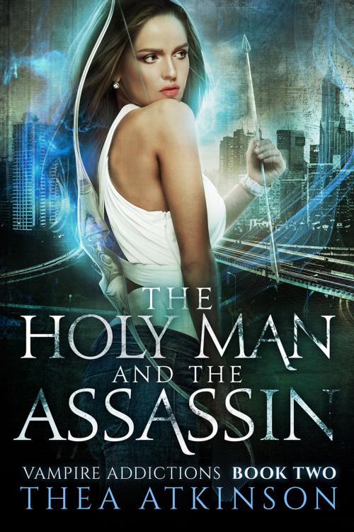 Cover of the book The Holy Man and the Assassin by Thea Atkinson, Thea Atkinson
