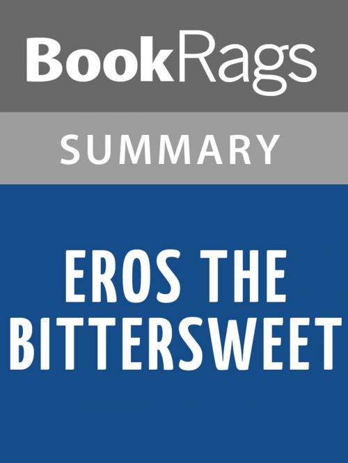Cover of the book Eros the Bittersweet by Anne Carson Summary & Study Guide by BookRags, BookRags