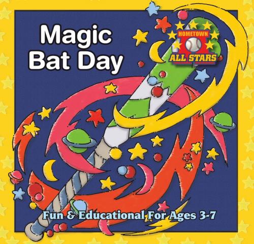 Cover of the book Magic Bat Day by Kevin Christofora, Clarens Publishing
