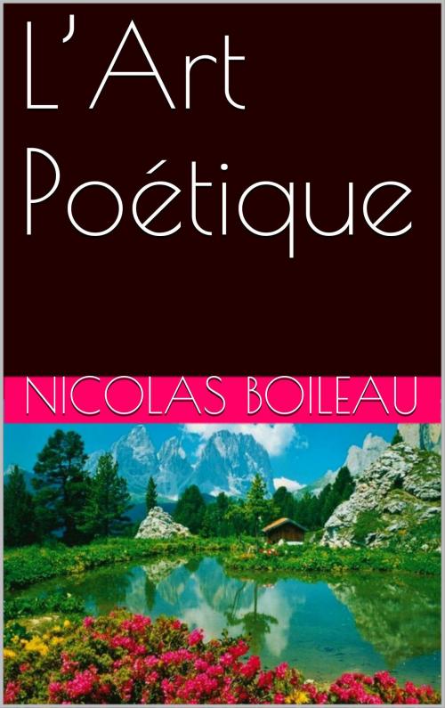 Cover of the book L’Art Poétique by Nicolas Boileau, NA