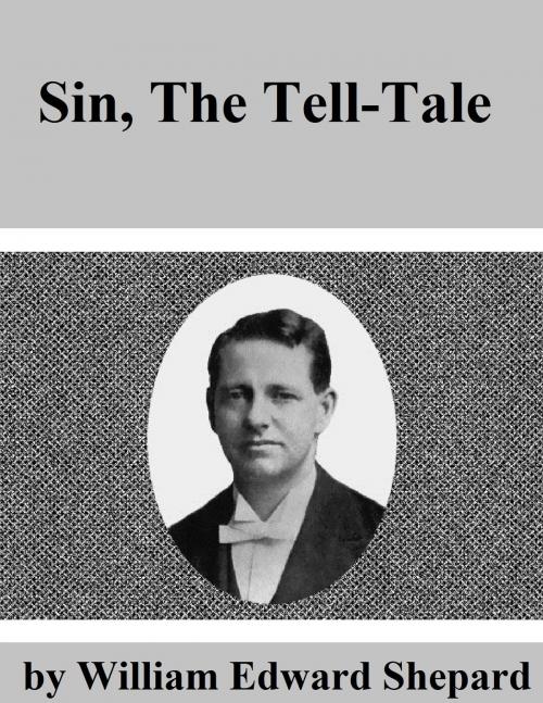 Cover of the book Sin: The Tell-Tale by William Edward Shepard, Jawbone Digital