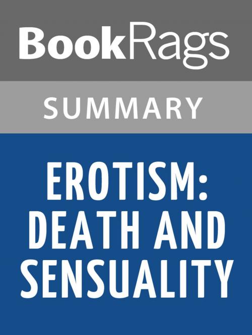 Cover of the book Erotism: Death & Sensuality by Georges Bataille Summary & Study Guide by BookRags, BookRags
