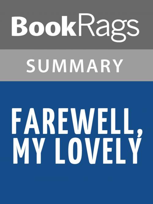 Cover of the book Farewell, My Lovely by Raymond Chandler Summary & Study Guide by BookRags, BookRags