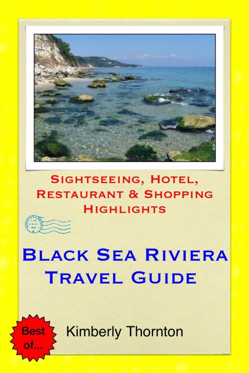 Cover of the book Black Sea Riviera, Bulgaria Travel Guide by Kimberly Thornton, Astute Press