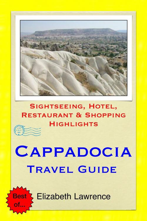 Cover of the book Cappadocia, Turkey Travel Guide by Elizabeth Lawrence, Astute Press