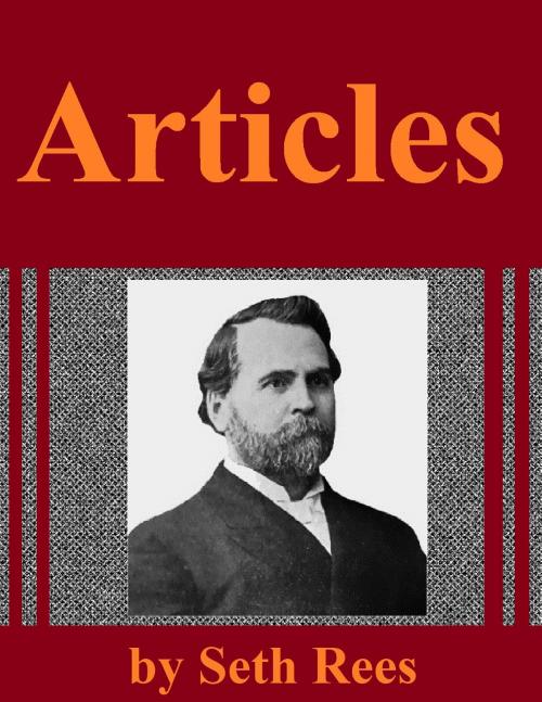Cover of the book Articles from Issues of the Pilgrim Holiness Advocate by Seth Rees, Jawbone Digital