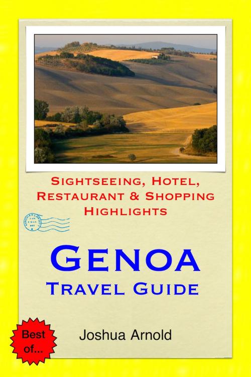 Cover of the book Genoa, Italy Travel Guide by Joshua Arnold, Astute Press
