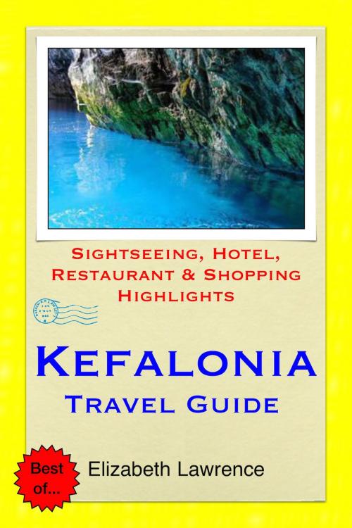 Cover of the book Kefalonia, Greece Travel Guide by Elizabeth Lawrence, Astute Press