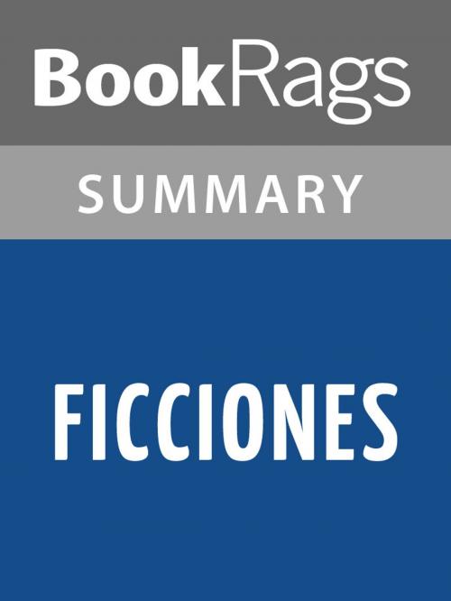 Cover of the book Ficciones by Jorge Luis Borges Summary & Study Guide by BookRags, BookRags