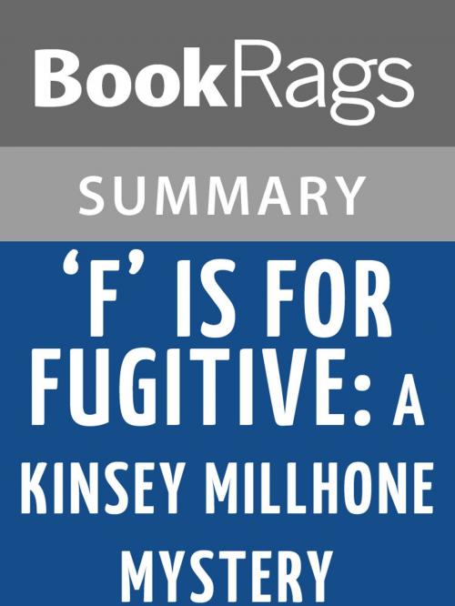 Cover of the book 'F' Is for Fugitive: A Kinsey Millhone Mystery by Sue Grafton Summary & Study Guide by BookRags, BookRags