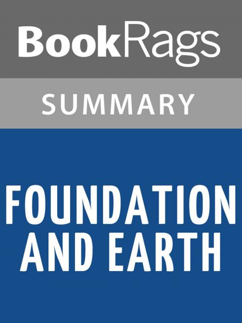 Cover of the book Foundation and Earth by Isaac Asimov Summary & Study Guide by BookRags, BookRags